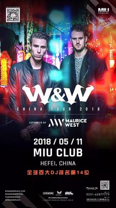 W&W @Miu Club - 合肥    