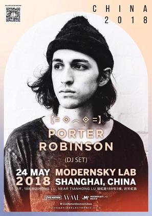 Porter Robinson @Modernsky Lab -上海