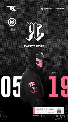 免票 | Party Thieves @Club Meme - 南宁