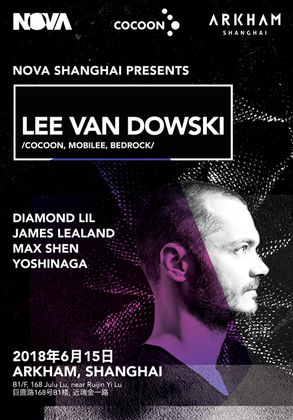 Lee Van Dowski @Arkham - 上海