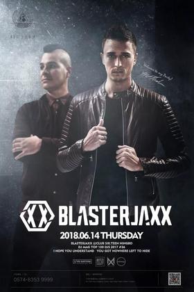 Blasterjaxx @Club Sir.Teen - 宁波