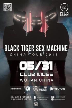 Black Tiger Sex Machine @Club Muse - 武汉