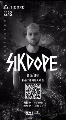 Sikdope @The One - 广州