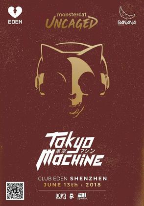 Tokyo Machine @Club Eden - 深圳