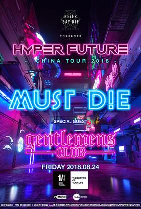 Must Die! + Gentlemen's Club @One Third - 北京