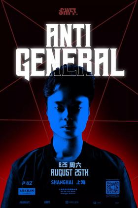 Anti General @Arkham - 上海