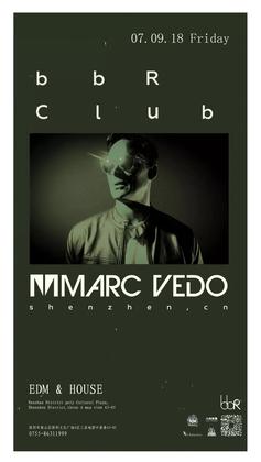 Marc Vedo @Club bbR - 深圳