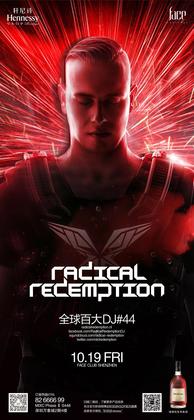 Radical Redemption @Face Club - 深圳