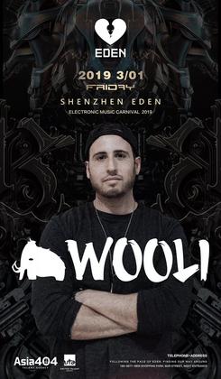 Wooli @Club Eden - 深圳