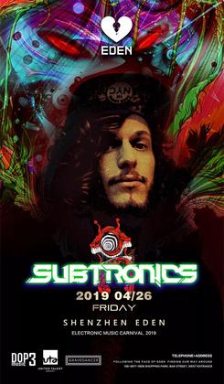 Subtronics @Club Eden - 深圳