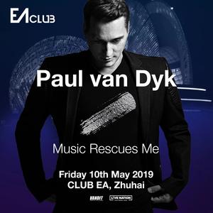 Paul Van Dyk @EA Club - 珠海